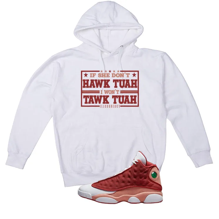 Air Jordan 13 Dune Red White T-Shirt (Hawk Tuah)| illcurrency